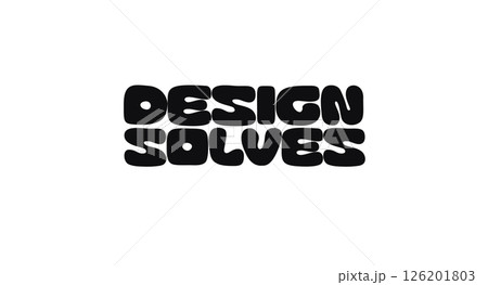 Phrase Quote With Text Design Solves In Bold Funky Rounded Font Style. Powerful Message On Creative Problem Solving And Functionality In Visual Thinking. Vector Illustration Phrase Quote With Text Design Solves In Bold Funky Rounded Font Style. Powerful Message On Creative Problem Solving And Functionality In Visual Thinking. Vector Illustration 126201803