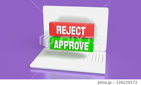 The Green Approve and Red Reject image 3d Rendering. The Green Approve and Red Reject image 3d Rendering. 126220572
