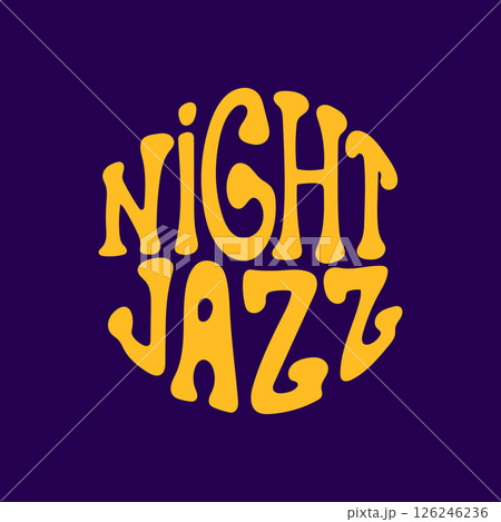 Retro groovy night jazz typography design 126246236
