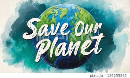 Save our planet: earth conservation message. Save our planet: earth conservation message. 126255233