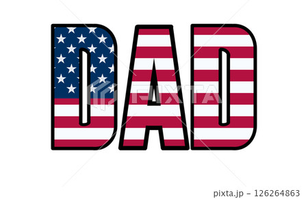 united states flag, celebrating Father Day, American identity, national holidays, USA flag DAD, Father Day graphic, stars and stripes typography 126264863