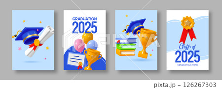 Posters with 3D graduation elements: cap, diploma, trophy, and medal. Designed for Class of 2025 celebration banners, school announcements or congratulation cards. Vector. Posters with 3D graduation elements: cap, diploma, trophy, and medal. Designed for Class of 2025 celebration banners, school announcements or congratulation cards. Vector. 126267303