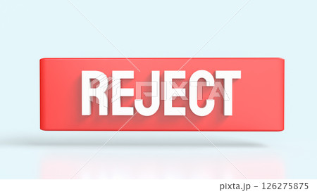 The Red Reject on white background 3d Rendering. 126275875