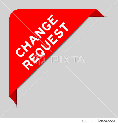 Red color of corner label banner with word change request on gray background Red color of corner label banner with word change request on gray background 126282228