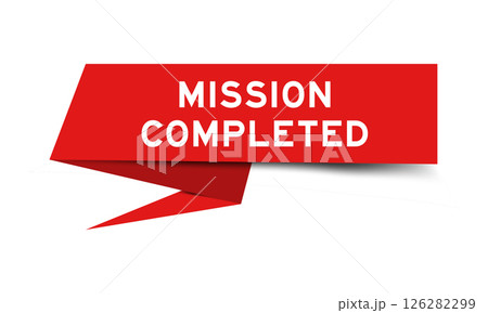 Red color speech banner with word mission completed on white background 126282299