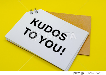 KUDOS to you. A Simple Gesture, A Powerful Message of Recognition 126285236