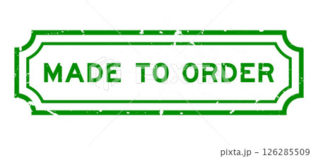 Grunge green made to order word rubber seal stamp on white background Grunge green made to order word rubber seal stamp on white background 126285509