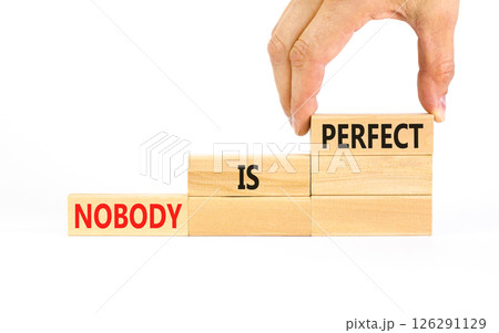 Nobody is perfect symbol. Concept words Nobody is perfect on beautiful wooden block. Beautiful white background. Business motivational lifestyle and nobody is perfect concept. Copy space. Nobody is perfect symbol. Concept words Nobody is perfect on beautiful wooden block. Beautiful white background. Business motivational lifestyle and nobody is perfect concept. Copy space. 126291129