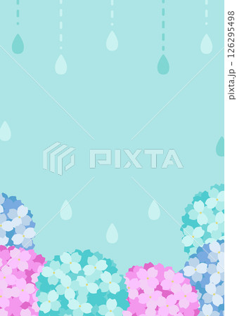 あじさいと雨の縦型背景イラスト・水色スペースデザイン あじさいと雨の縦型背景イラスト・水色スペースデザイン 126295498