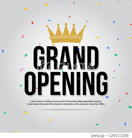 Grand Opening Celebration Vector Banner with Crown and Confetti Grand Opening Celebration Vector Banner with Crown and Confetti 126311288