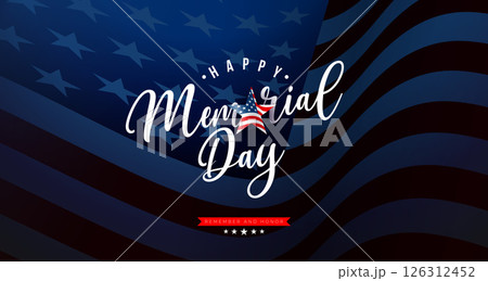 Memorial Day of the USA Vector Design Template with Typography Lettering on American Flag Background. National Patriotic Celebration Illustration for Banner, Greeting Card or Holiday Poster. Memorial Day of the USA Vector Design Template with Typography Lettering on American Flag Background. National Patriotic Celebration Illustration for Banner, Greeting Card or Holiday Poster. 126312452