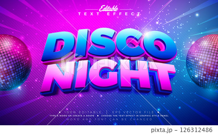 Disco Night 3D Text Effect Design Editable and Scalable Vector Music Theme Graphic Style Effect with Blue and Pink Typography Lettering with Shadow and Shiny Disco Ball on Striped Background. Premium Disco Night 3D Text Effect Design Editable and Scalable Vector Music Theme Graphic Style Effect with Blue and Pink Typography Lettering with Shadow and Shiny Disco Ball on Striped Background. Premium 126312486