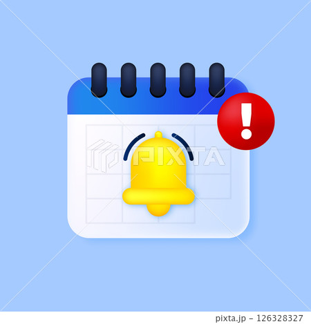 Calendar deadline or event reminder notification. Date alert notification with selected important day date for business. 3d vector style. Vector illustration. Calendar deadline or event reminder notification. Date alert notification with selected important day date for business. 3d vector style. Vector illustration. 126328327