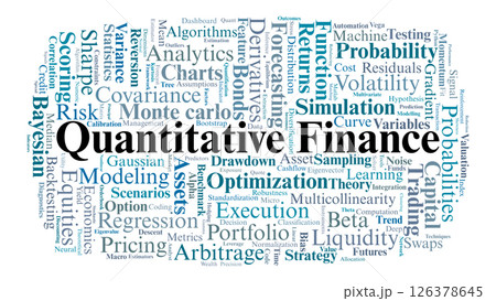 Quantitative Finance Word Cloud. Core Concepts in Modern Financial Data Analysis Quantitative Finance Word Cloud. Core Concepts in Modern Financial Data Analysis 126378645