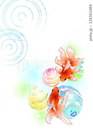 暑中見舞い、金魚、ヨーヨー、波紋、和風、かわいい、背景、イラスト、縦 126381064