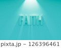Faith 3d text banner. Religion concept. Rays of light from above, 3d letters blue background 126396461