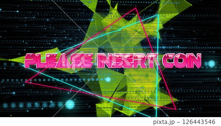 Image of please insert coin text over neon pattern background 126443546