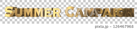 3DCG文字「Summer Campaign（サマーキャンペーン）」 126467968