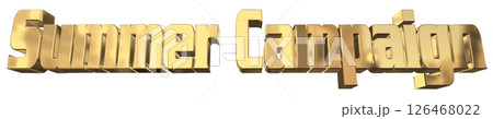 3DCG文字「Summer Campaign(サマーキャンペーン)」 3DCG文字「Summer Campaign(サマーキャンペーン)」 126468022