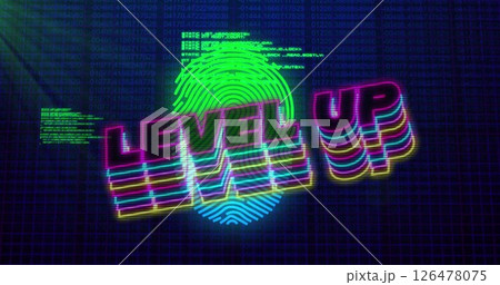 Image of level up text over fingerprint and data processing on black background Image of level up text over fingerprint and data processing on black background 126478075