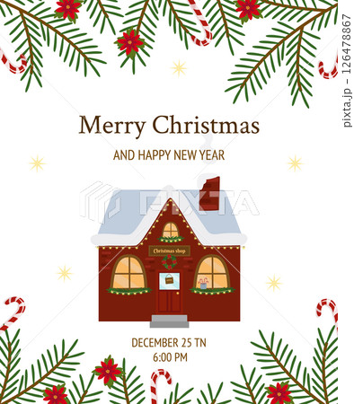 A Christmas and New Year greeting card with fir branches and a festive shop. Cute winter vector illustration. For invitation, banner, cover, flyer. A Christmas and New Year greeting card with fir branches and a festive shop. Cute winter vector illustration. For invitation, banner, cover, flyer. 126478867