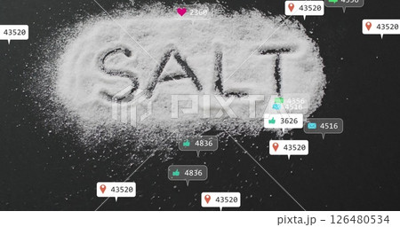 Word SALT written in salt with social media likes image over it Word SALT written in salt with social media likes image over it 126480534