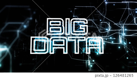 Image of big data text over computer circuit board on black background Image of big data text over computer circuit board on black background 126481265
