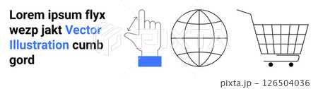 Hand gesture for scrolling, globe icon symbolizing global connectivity, shopping cart representing e-commerce. Ideal for technology, e-commerce, global business, online tutorials, digital marketing 126504036