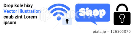 Featuring a wireless symbol with a lock, a speech bubble with the word shop, and a padlock, emphasizing online shopping and security. Ideal for e-commerce, cybersecurity, wireless security, online Featuring a wireless symbol with a lock, a speech bubble with the word shop, and a padlock, emphasizing online shopping and security. Ideal for e-commerce, cybersecurity, wireless security, online 126505070