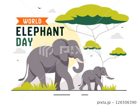 Happy World Elephant Day Vector Illustration on...のイラスト素材 [126506390 ...