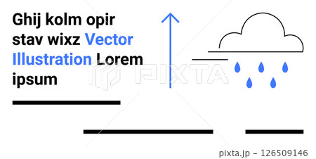Black text with lorem ipsum, blue upward arrow, minimal cloud with raindrops. Ideal for weather apps, educational materials, web design, infographics, presentations, marketing, editorial content Black text with lorem ipsum, blue upward arrow, minimal cloud with raindrops. Ideal for weather apps, educational materials, web design, infographics, presentations, marketing, editorial content 126509146