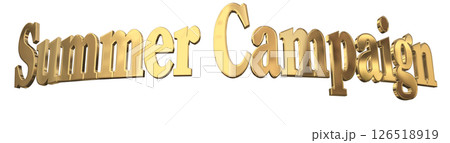 3DCG文字「Summer Campaign(サマーキャンペーン)」 3DCG文字「Summer Campaign(サマーキャンペーン)」 126518919
