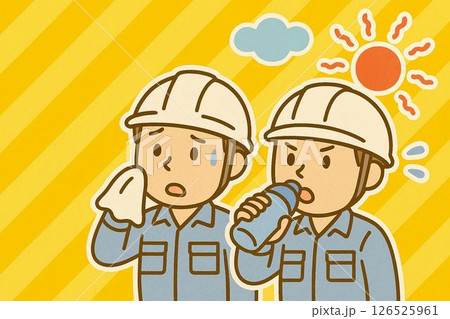 熱中症対策をする建設作業員2名のイラスト(タオル&水分補給) 熱中症対策をする建設作業員2名のイラスト(タオル&水分補給) 126525961