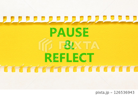 Pause and reflect symbol. Concept words Pause and reflect on beautiful yellow paper on clothespin. Beautiful white background. Business motivational lifestyle pause and reflect concept. Copy space. Pause and reflect symbol. Concept words Pause and reflect on beautiful yellow paper on clothespin. Beautiful white background. Business motivational lifestyle pause and reflect concept. Copy space. 126536943