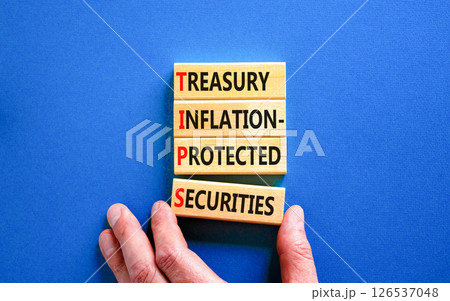 TIPS symbol. Concept word TIPS Treasury Inflation Protected Securities on beautiful blocks. Beautiful blue background. Business TIPS Treasury Inflation Protected Securities concept. Copy space. TIPS symbol. Concept word TIPS Treasury Inflation Protected Securities on beautiful blocks. Beautiful blue background. Business TIPS Treasury Inflation Protected Securities concept. Copy space. 126537048