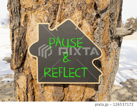 Pause and reflect symbol. Concept words Pause and reflect on beautiful blackboard. Beautiful old tree and sand beach background. Business motivational lifestyle pause and reflect concept. Copy space. Pause and reflect symbol. Concept words Pause and reflect on beautiful blackboard. Beautiful old tree and sand beach background. Business motivational lifestyle pause and reflect concept. Copy space. 126537172