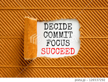 Decide commit focus succeed symbol. Concept word Decide Commit Focus Succeed on beautiful white paper. Beautiful brown paper background. Business decide commit focus succeed concept. Copy space. Decide commit focus succeed symbol. Concept word Decide Commit Focus Succeed on beautiful white paper. Beautiful brown paper background. Business decide commit focus succeed concept. Copy space. 126537292