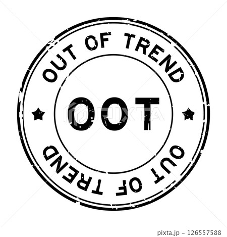 Grunge black OOT out of trend word round rubber seal stamp on white background 126557588