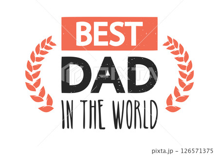 Best dad in world badge 126571375