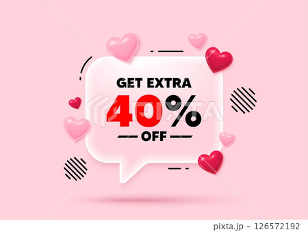 Extra discount glass speech bubble. Social media concept. Get Extra 40 percent off Sale. Discount offer price sign. Special offer symbol. Save 40 percentages. 3d hearts love speech bubble. Vector Extra discount glass speech bubble. Social media concept. Get Extra 40 percent off Sale. Discount offer price sign. Special offer symbol. Save 40 percentages. 3d hearts love speech bubble. Vector 126572192