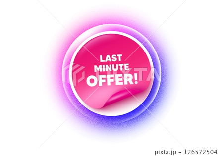 Last minute offer sticker purple gradient. Paper offer price tag. Last minute offer tag. Special price deal sign. Advertising discounts symbol. Sticker label. Grain dots effect. Vector 126572504