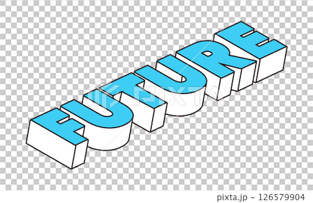 FUTURE Blue and white 3D letters Isometric design 3D 126579904