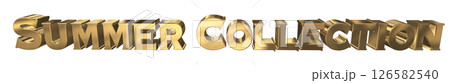 3DCG文字「Summer Collection(サマーコレクション)」 3DCG文字「Summer Collection(サマーコレクション)」 126582540