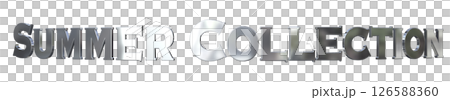 3DCG文字「Summer Collection（サマーコレクション）」 126588360