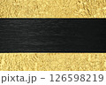 黒塗りの板と金色の和紙の背景素材 126598219