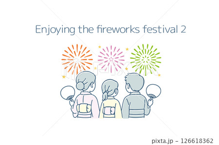 花火大会を楽しむ家族の後ろ姿 126618362