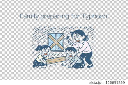台風に備えるファミリー 126651269