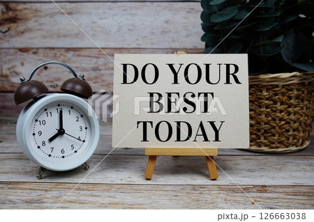 Do Your Best Today Motivational And Inspirational Quotes Do Your Best Today Motivational And Inspirational Quotes 126663038