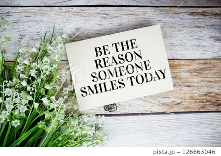 Be The Reason Someone Smiles Today Motivational And Inspirational Quotes 126663046