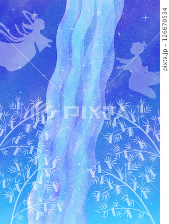 天の川と織り姫と彦星のイラスト 天の川と織り姫と彦星のイラスト 126670534